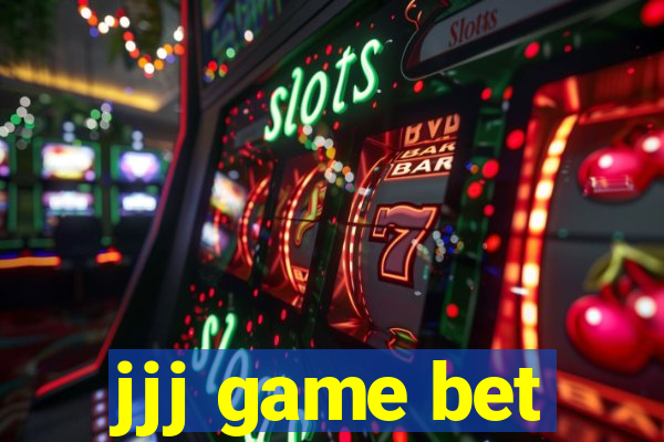 jjj game bet
